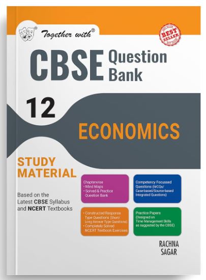 Together with CBSE Question Bank Class 12 Economics for 2025 Exam